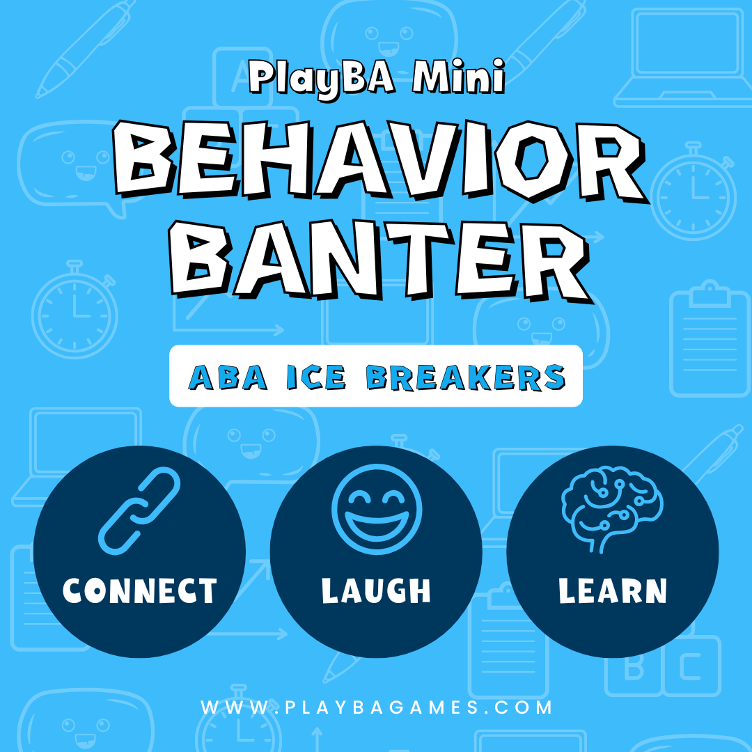 Behavior Banter
